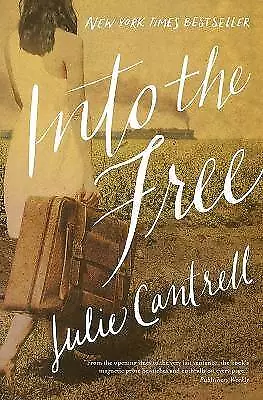 Into the Free, Julie Cantrell, Taschenbuch