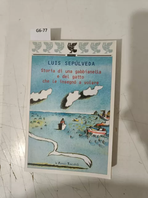 Storia di una gabbianella e del gatto che le insegnò a volare Sepulveda