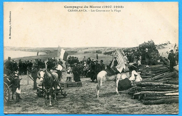 CPA : Campagne du Maroc (1907-1908) - Casablanca - Les Courses sur la Plage