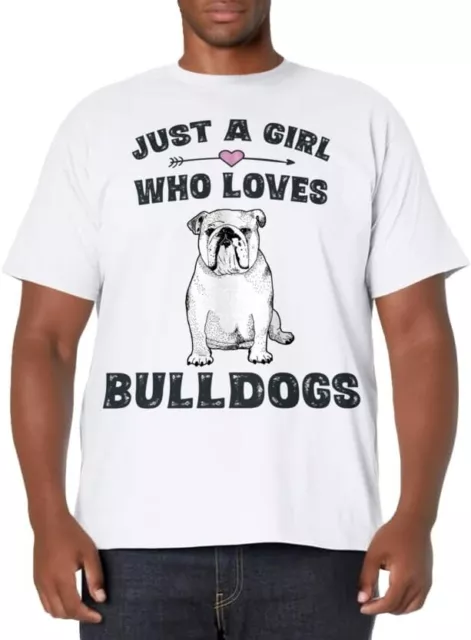 Just A Girl Who Loves Bulldogs Tshirt English Bulldog Gift Unisex T-Shirt