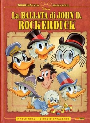 La Ballata di John D. Rockerduck - Topolino Extra Iniziative 11 - Disney Panini