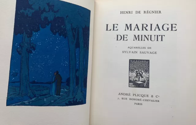 ✒ Sylvain SAUVAGE Henri de REGNIER Le Mariage de Minuit 1926 1/30 hollande rare