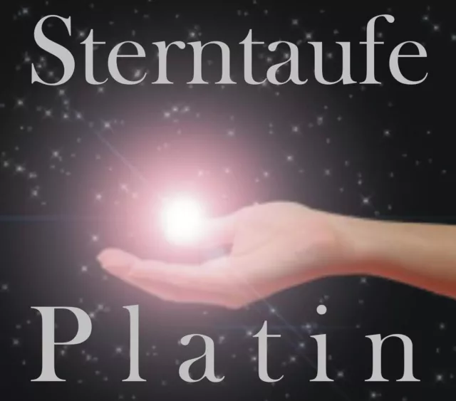 Sterntaufe Platin: DAS individuelle Geschenk zur Hochzeit, Geburt, Valentinstag