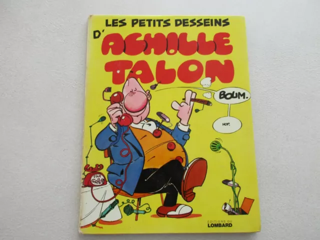 Achille Talon Be/Tbe Les Petits Desseins D'achille Edition Originale 1974 Refv2