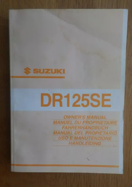 Suzuki DR 125 SE manuel du propriétaire 2002 bon état.