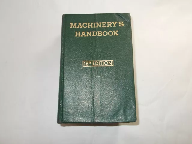 Industrial Press Machinery's Handbook 16th Edition 1963, Machine Shop Reference