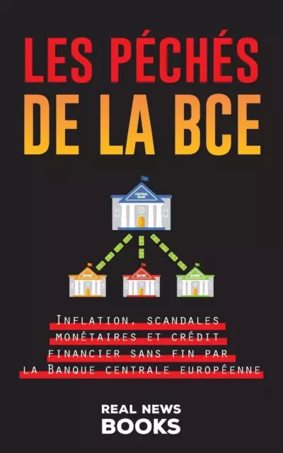 Real News Books | Les péchés de la BCE | Taschenbuch | Französisch (2022)