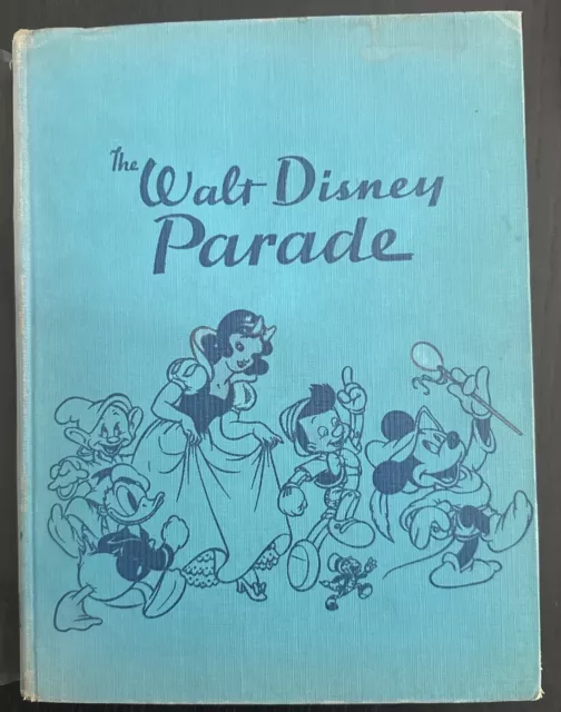 THE WALT DISNEY PARADE 1940 EARLY VINTAGE HARD COVER BOOK Excellent Condition