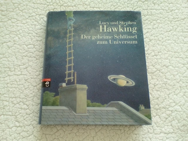 DER GEHEIME SCHLÜSSEL ZUM UNIVERSUM von LUCY UND STEPHEN HAWKING (2007)