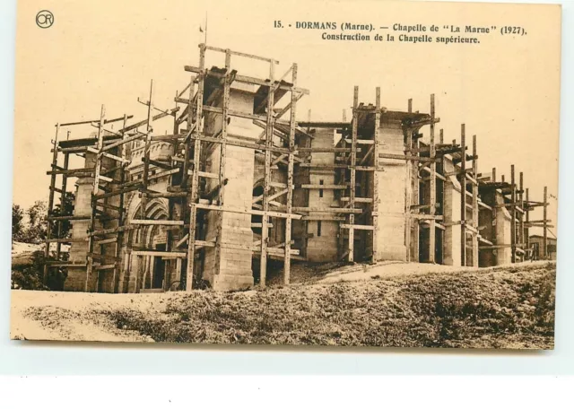 DORMANS - La Chapelle de "La Marne" - construction de la Chapelle supéri - 8714