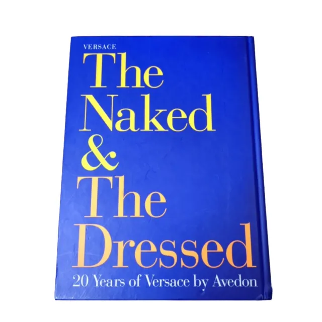 1st Ed. Hardcover VERSACE AVEDON The Naked & The Dressed Printed in Italy 1998