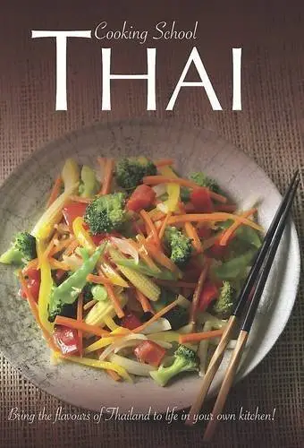 Cooking School Thai - Hardcover - GOOD
