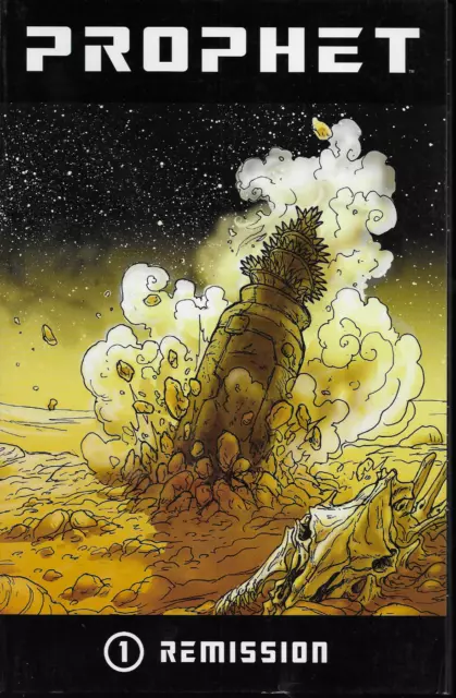 Prophet Vol 1: Remission by Roy, Graham, Dalrymple & Milonogiannis 2013 TPB