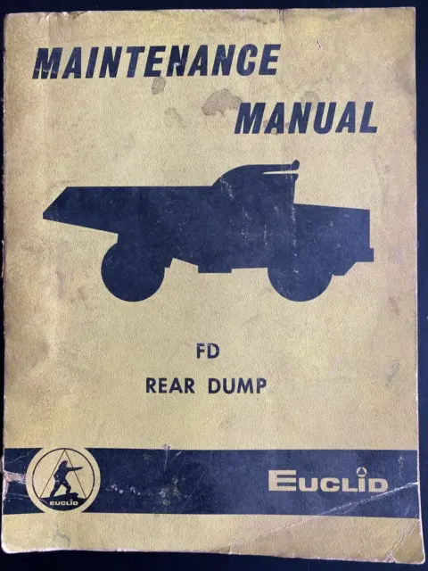 Vtg & Orig 1969 Euclid 100 Series FD Rear Dump Truck Hauler Maintenance Manual