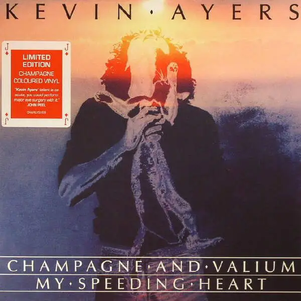 Kevin Ayers - Champagne And Valium / My Speeding Heart (Vinyl)