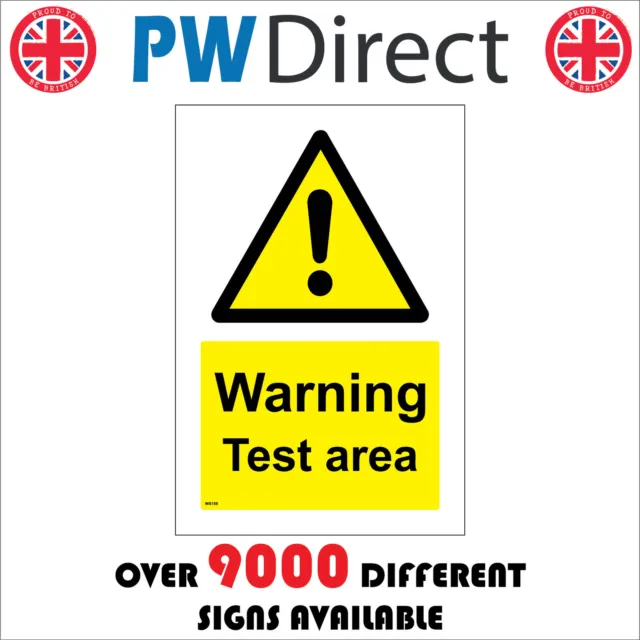 Ws158 Warning Test Area Sign Exam Building Site Caution Danger Hazard Unsafe
