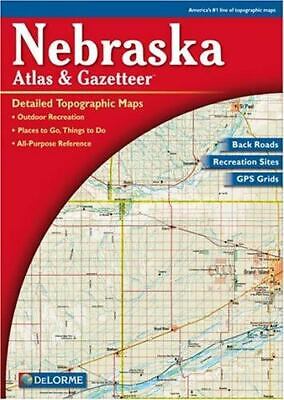 Nebraska Atlas and Gazetteer [Delorme Atlas & Gazetteer] , map ,