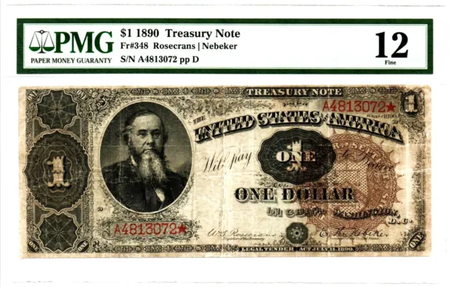 Fr. 348 $1 1890 Treasury Note PMG Fine 12.