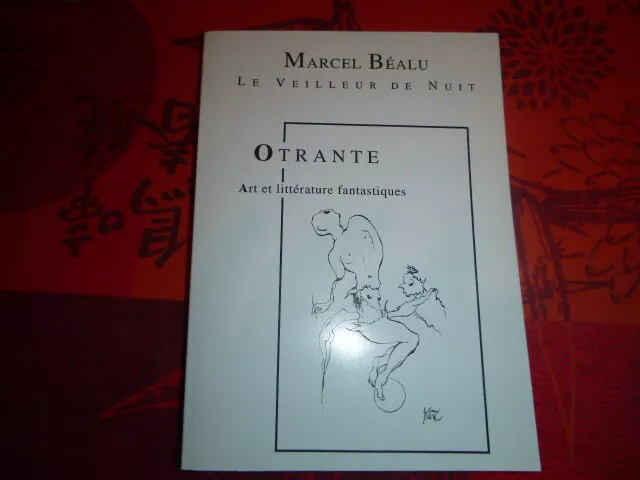 Marcel Bealu Le Veilleur De Nuit Otrante Art Et Litterature Fantastiques 1994