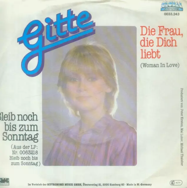 7" Gitte/Die Frau Die Dich Liebt (Woman In Love)