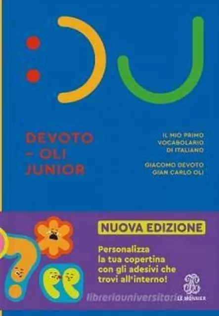 Il nuovo Devoto-Oli junior. Il mio primo vocabolario di italiano  + 12ricambi ma