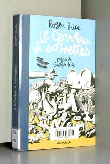 Le Cerveau à Sornettes – Roger PRICE, édition Julliard 1967, Préface De Perec