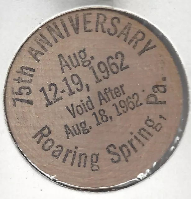 1962, Roaring Spring, Pennsylvania, 75th Anniversary, Indian Head Wooden Nickel