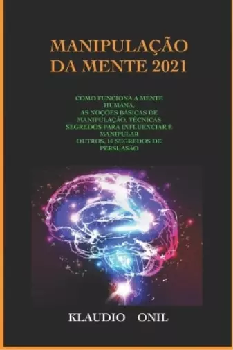 Onil, Klaudio Manipulaç?o Mental De 2021: Como Funciona A Mente Humana, Book NEU