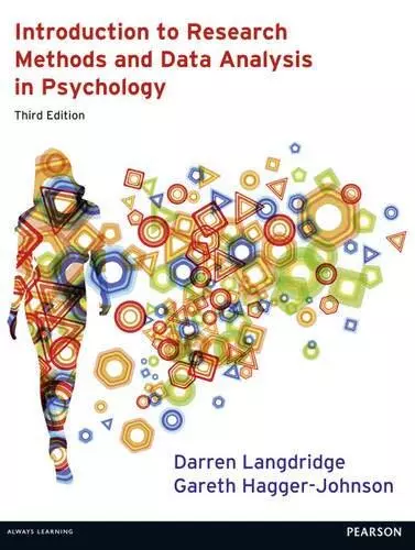 Introduction to Research Methods and Data Analysis in Psychology 3rd edn By Dr