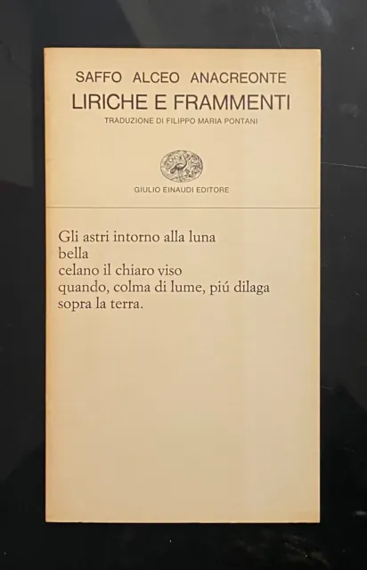 Liriche e frammenti di Saffo Alceo Anacreonte. Collezione di Poesia. Einaudi
