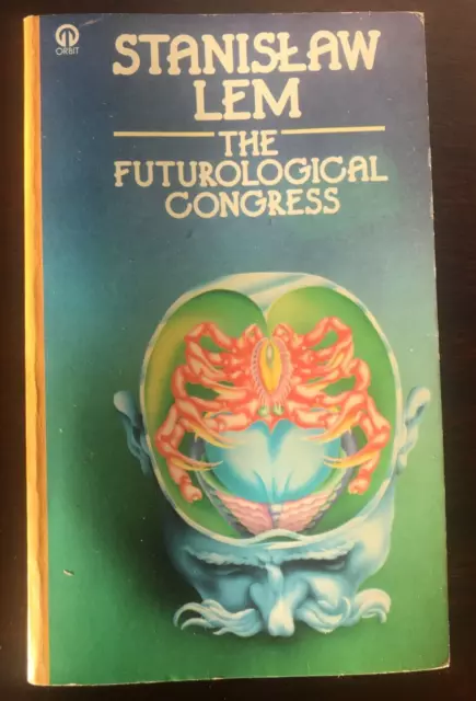 The Futurological Congress Stanislaw Lem Vintage Orbit Peter Tybus 1977