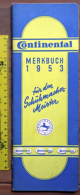 Continental Merkbuch für den Schuhmachermeister - 1953