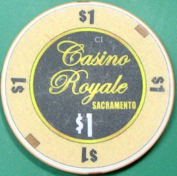$1 Casino Chip. Casino Royale, Sacramento, CA. Y66.