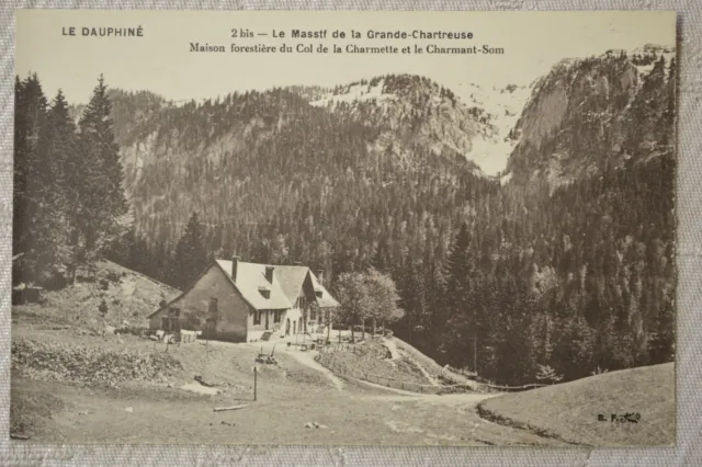 CPA " Le Dauphiné - Le Massif de la Grande Chartreuse - Maison forestière du Col