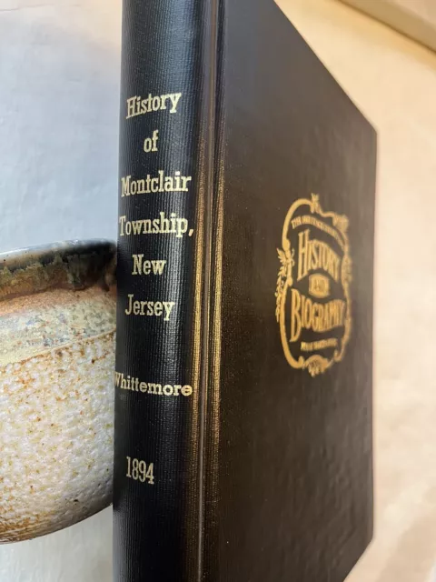 History of Montclair Township,  New Jersey Whittemore Genealogy Binding Skew