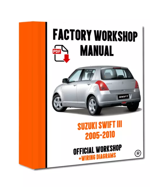 OFFICIAL WORKSHOP Manual Service Repair guide Suzuki Swift 2005 - 2010