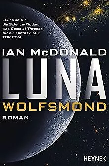 Luna - Wolfsmond: Roman de McDonald, Ian | Livre | état bon