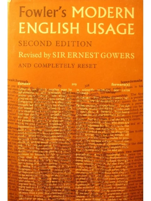 ERNEST GOWERS modern english usage 1966 Oxford - second edition dictionnary