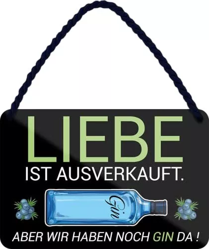 Blechschild Lustiger Gin Tonic Spruch “Liebe ist ausverkauft – Gin da“ Deko witz