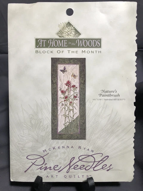 Pine Needles Designs McKenna Ryan ‘Nature’s Paintbrush’ Art Quilt Pattern