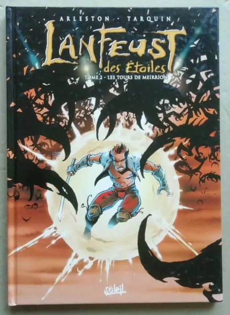 Lanfeust des Etoiles T 2 Les Tours de Meirrion ARLESTON & TARQUIN éd Soleil EO