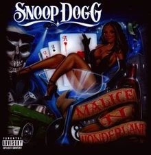 MALICE 'N WONDERLAND (Explicit) [Audio CD] Snoop Dogg [Tracked 24