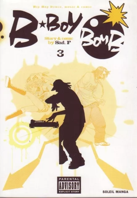 B-Boy Bomb, Tome 3  F Sad  Soleil manga EO MANGA