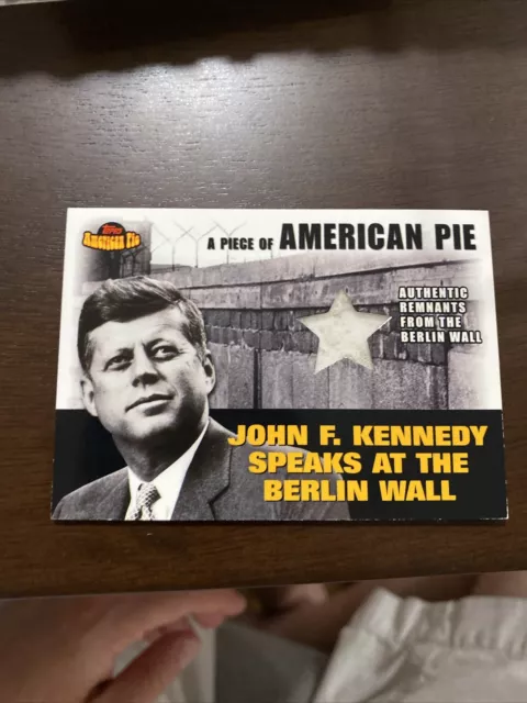 2001 Topps American Pie Relics John F Kennedy (Remnants from Berlin Wall) PAPM2