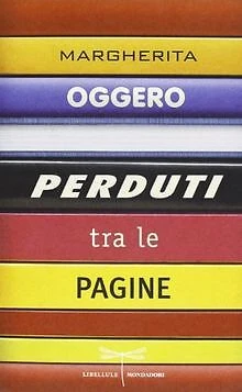 Perduti tra le pagine von Oggero, Margherita | Buch | Zustand gut