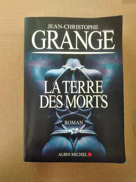 La Terre Des Morts - J.c. Grangé - Albin Michel - 2018 - Eo - Be/Tbe
