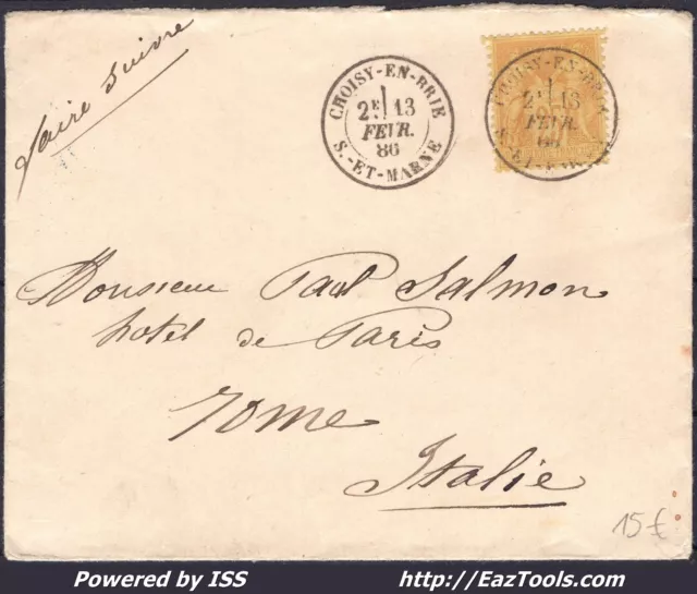 France N° 92 Sur Lettre Pour Rome Avec Cad Choissy En Brie Du 23/02/1886