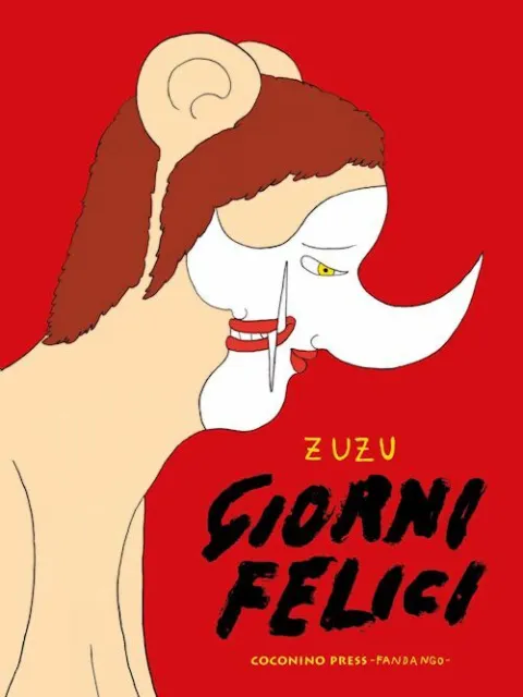 GIORNI FELICI  - ZUZU - Coconino Press
