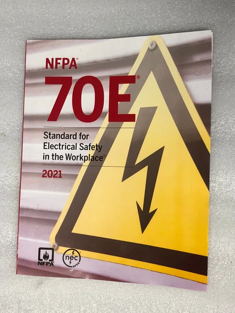 NFPA 70E STANDARD For Electrical Safety In The Workplace 2021 Edition 