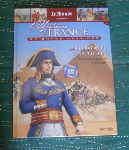 HISTOIRE DE FRANCE en bande déssinée de Bonaparte à Napoléon BD 2023 HACHETTE